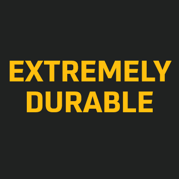 Extremely Durable